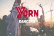 DANCERS -   · PDF fileYORN DANCERS #SchoolEdition CAMPEONATO DE DANÇA ONLINE INTERESCOLAS Youtube da Yorn como plataforma para todos os vídeos a concurso. Youtube