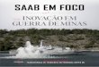 Uma pUblicação da Saab do Brasil • JaN | FEV | Mar 2016 ...saab.com/globalassets/regional-websites/brazil/saab-em-foco/saab... · satilidade de seu sistema. sisteMa auv w Nessa