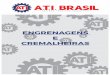 ENGRENAGENS E CREMALHEIRAS - atibrasil.com.bratibrasil.com.br/wp-content/uploads/2017/02/Material-Engrenagens.pdf · Conforme norma DIN 3962/63/67 Sem tratamento Precisão +- 0,08mm/metro