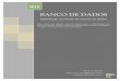 BANCO DE DADOS - · PDF filedesenvolvimento de sistemas para novas indústrias e ao aumento do uso de computadores pessoais e sistemas distribuídos. ... expandindo a arquitetura