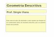 Geometria DescritivaGeometria Descritiva - …sergioviana.com.br/Notas de aula de Geometria Descritiva.pdfA projeção cônica transforma um par de pontos em outro par, ... Na figura