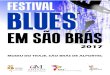 MUSEU DO TRAJE, SÃO BRÁS DE ALPORTELcms.cm-sbras.pt/upload_files/client_id_1/website_id_1/imagens/2017... · MÚSICA BLUES O Blues é um ... Rui-saxofone alto Paulo -saxofone alto