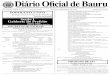 DIÁRIO OFICIAL DE BAURU 1 Diário Oficial de Bauru€¦ ·  · 2013-03-13ao qual se refira. § 3º O pagamento da gratificação é incompatível ... 1- Atestado médico recente