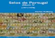 Selos de Portugal - fep.up.pt · Não é permitida a sua disponibilização através de rede electrónica ou ... 1975 Emissão Comemorativa do XXX Aniversário das Nações Unidas