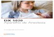 DX 5020 Aparelho de Anestesia - gamacamp.com.brgamacamp.com.br/pdf/dx5020.pdf · Características do DX 5020 Ventilador • Pré ajuste de parâmetros em função do • Monitorização