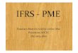 IFRS IFRS -- PME PME - crc-ce.org.br  IFRS -- PME PME Francisco Marcelo Avelino Junior, Msc. Presidente APCEC (85) 9614 5600