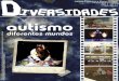 Janeiro, Fevereiro e Março de 2007 Ano 4 - Nº 15 uma resposta inovadora às crianças com perturbações do espectro autista. ... déﬁce de atenção e hiperactividade e a depressão
