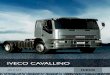 IVECO CaVallInO CaVallInO O motor Iveco FPT Cursor 8 tem 7,8 litros, injeção eletrônica, turbo e intercooler, 6 cilindros em linha, 4 válvulas por cilindro e eixo-comando de válvulas
