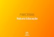 Apresentação do PowerPoint · Parcerias Natura Educacão Descontos oferecidos para colaboradores Brasil e familiares (conjugês, filhos e tutelados até 21 anos) Website Instituição