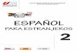 ESPAÑOL - iaupe.com.briaupe.com.br/prolinfo/wp-content/uploads/2012/07/ESPANOL-PARA... · Español para extranjeros / Rita de Cássia Freire de Melo ... através de seus objetivos