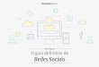 O Guia definitivo de Redes Sociais - s3.amazonaws.com O Guia Definitivo do Redes Sociais ir para o índice Dicas para a leitura desse eBook Olá! Este eBook é um PDF interativo. Isso