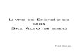 LIVRO DE EXERCÍCIOS PARA - dellanio.comE9todo_para_Saxofone_Fred_Dantas.pdfLIVRO DE EXERCÍCIOS PARA SAX ALTO (MI BEMOL) 10 * Lições compostas na Espanha. LIVRO DE EXERCÍCIOS PARA