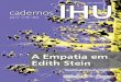 A Empatia em Edith Stein - Início - Instituto Humanitas ... Introdução “O ‘próximo’ não é aquele que ‘eu amo’. É todo ser que passa perto de mim.” Edith Stein O