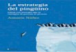 La estrategia del pinguino 3as - Editorial Conecta | … · 2011-04-28 · La estrategia del pingüino LLa estrategia del pingua estrategia del pingu!i!ino 3as.indd 1no
