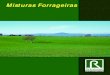 Misturas Forrageiras - rocalba.com · Esparceta Festuca elevada Fleo pratense Loto ... (Poa anal, Agrostis, “Erva-molar), ... - Há que deixar semear cada ano o prado, para garantirmos