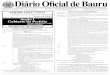 1 Diário Oficial de Bauru - bauru.sp.gov.br · ROBERTO DE LIMA BARBOSA e LIGIA FALANGHE CARVALHO. O PREFEITO MUNI DE BAURU, no uso de suas atribuições legais cIPAl