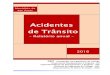 Acidentes de Trânsito - CET - Companhia de Engenharia de …cetsp.com.br/media/562061/relatorioanualacidentestrans... · 2017-06-09 · Relatório anual de acidentes de trânsito