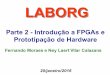 LABORG - Home - Faculdade de Informática Moraes e Ney Calazans 21 Demais Componentes de FPGA Moderno (1/2) • Gerenciamento de clock – Reduz escorregamento de relógio – Permite
