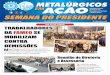 do Sindicato dos Metalúrgicos de São Paulo e Mogi das ...metalurgicos.org.br/wp-content/uploads/Boletim-semanal-nº-10-20-a... · e Mogi das Cruzes SEMANA DO PRESIDENTE ... DA FAMEQ