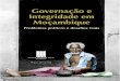Governação e Integridade em Moçambique - IESE · Design e Layout: é-design ... Sociedade Civil e Comunicação ... uma cultura de governação mais colaborativa, e evitando