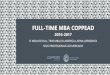FULL-TIME MBA COPPEAD - alumnicoppead.com.br · full-time mba coppead 2016-2017 o melhor full-time mba da amÉrica latina apresenta seus profissionais ao mercado