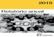 Relatório anual - Instituto Embraerinstitutoembraer.org.br/wp-content/uploads/2017/02/raieep2015... · A iniciativa é aplicada como parte do programa dos Colégios Embraer e prevê