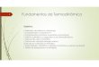 1 Fundamentos da Termodinâmica - UDESC · 1 Fundamentos da Termodinâmica Objetivos: • Definição de sistema e vizinhança • Compreender o trabalho P -V • Compreender processos