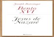 Joseph Ratzinger - Portal Conservador · dos quatro Evangelhos (Herder, 1993). O livro pretende ser uma ... se fundamentarem na fé na pessoa de Jesus Cristo como o ... saber-se em