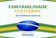 Brasília (DF) - cfc.org.brcfc.org.br/wp-content/uploads/2018/06/contabilidadeeleitoral.pdf · CONTABILIDADE ELEITORAL: DA TEORIA À PRÁTICA Publicação do Conselho Federal de Contabilidade