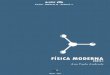 FÍSICA MODERNA - nead.uesc.brnead.uesc.br/.../Fisica/fisica_moderna/mod_8_vol_1-fisica_moderna.pdf · qualquer instante futuro, em termos de seu estado inicial, uma vez que o sistema