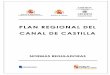 Plan Regional del Canal de Castilla - … · V Artículo 73. Régimen de usos ... Hidrográfica del Duero (en adelante C.H.D.). 2. Esta documentación responde, de acuerdo con el