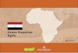 Como Exportar Egito - fecomerciomg.org.br · Como Exportar Egito Sumário 2 INTRODUÇÃO Localizado em posição estratégica no nordeste da Áfri-ca, no encontro com a Ásia, o Egito