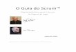 O Guia do Scrum · O Guia do Scrum™ O guia definitivo para o Scrum: As Regras do Jogo Julho de 2016 Desenvolvido e mantido por Ken Schwaber e Jeff Sutherland