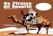 Os Piratas do Deserto - PDF Leyapdf.leya.com/2012/Jul/os_piratas_do_deserto_mmjv.pdf · vela gráfica adapta à banda desenhada o díptico “A Formosa Judia” e “Os Piratas do