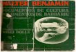 WALTER BENJAMIN DOCUMENTOS DE CULTURA … Walter... · blin, autor fascinado, como Kracauer, pelo fenômeno da metrópole moderna. Ela é mostrada, como em Brecht, da perspectiva
