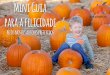 Mini Guia para a felicidade - Pumpkin.pt · Mini Guia para a felicidade pelos nossos autores preferidos . A Pumpkin foi criada por nós, uma família que ... DE CHOCOLATE COM MASCARPONE