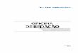 OFICINA DE REDAÇÃOdireitorio.fgv.br/.../u1882/oficina_de_redacao_2016-2.pdf · 2016-08-24 · ... KELLY REGINA SANTOS DA SILVA, LEONARDO SEIICHI SASADA SATO, ... editorialpolicy1.pdf>
