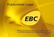 MANUAL SECOM RF 2012 - publicidadelegal.ebc.com.brpublicidadelegal.ebc.com.br/ppl/arquivos/Manual_Padronizacao... · 1 - Apresentação das matérias das ações de Publicidade Legal