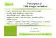 Lecture Lecture 33 Principles of TEM image .Principles of TEM image formation Principles of TEM image