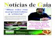 ANO XXIV - noticiasdegaia.files.wordpress.com · notícias de gaia 14.jan.10 ANO XXIV — N.º 471 w QUINZENAL w 28 DE JANEIRO DE 2010 w DIRECTOR: PAULO JORGE SOUSA w 0,25 EUROS “Mas