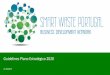 Guidelines Plano Estratégico 2020 - Smart Waste … · 4 VISÃO E MISSÃO Visão Posicionar o Smart Waste Portugal- Business Development Network, num prazo de 5 anos, como um elemento