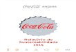 Relatório de Sustentabilidade - Coca Cola Andina RSE/RSE_Andina_portu… · de Sustentabilidade ou nosso trabalho na Coca-Cola Andina ao e-mail: ... tas, como são a matriz de materialidade,