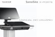 MANUAL DO USUÁRIO - sonosite.com · SonoMB, SonoSite, Steep Needle Profiling, X-Porte e o logotipo SonoSite são marcas registradas ou não registradas da FUJIFILM SonoSite, Inc
