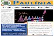 Natal iluminado em Paulínia - Prefeitura Municipal de … · ado de atrações, além do espetá-culo da iluminação, o público po-derá ver 20 árvores de 3 metros ao redor do