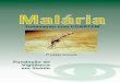 Manual COARTEM-MALÁRIA- paginas - …€¦ · Apresentação A malária determinada pelo Plasmodium falciparum, na Amazônia e em particular no Estado do Amazonas, vem apresentando,