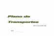 Plano de Transportes · JI de Vilares; Freguesia de ... 2015/2016 8 Transporte de 1 aluno de Nogueira da Regedoura e 1 aluno de Mozelos para o Colégio Liceal de Santa Maria de Lamas