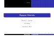 Espac¸os Vetoriais - arquivos.info.ufrn.brarquivos.info.ufrn.br/arquivos/2012184205799810336993b31f53668d5/... · Dependencia Linear Base de um E. V. Espac¸o Vetorial com produto