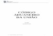Código Aduaneiro Comunitário - SAPO Blogs · DATA AUTOR VERSÃO COMENTÁRIO 01-02-2016 . Ana Bela Ferreira . 1ª (original) ... 89.º - 100.º . Capítulo 3: Cobrança, pagamento,