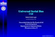Universal Serial Bus - ece.ufrgs.br fetter/eng04476/usb.pdf  100% de cobertura em erros de bit simples