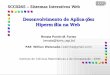 Desenvolvimento de Aplicações Hipermídia na Webwiki.icmc.usp.br/images/2/2b/Scc265_2_aula_re.pdf · Aplicar práticas de SQA convencionais: revisão técnica ... Extensão dos
